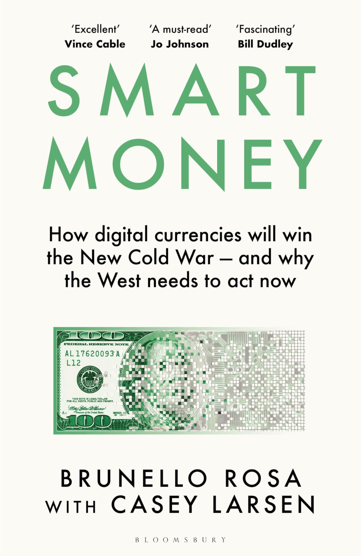 Smart Money How Digital Currencies Will Win The New Cold War Brunello Rosa