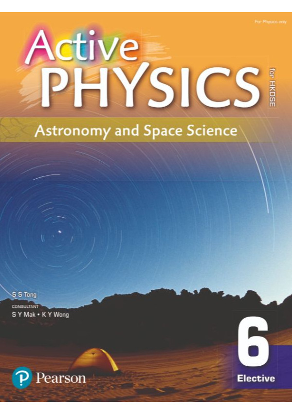 Active Physics For Hkdse Book 6astronomy And Space Science Elective Part S S Tong