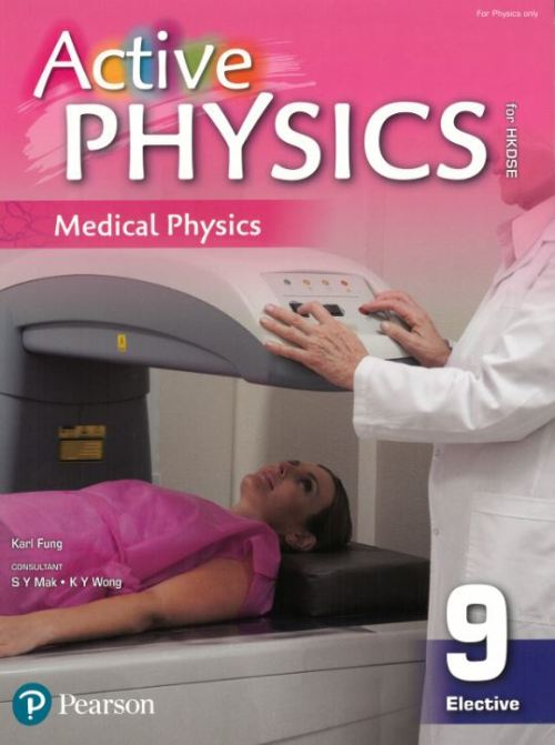 Active Physics For Hkdse Book 9medical Physics Elective Part S S Tong