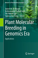 Plant Molecular Breeding In Genomics Era Applications Jameel M Alkhayri