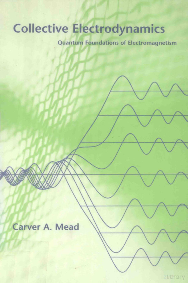 Collective Electrodynamics 2002th Edition Carver Amead