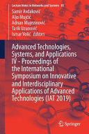 Advanced Technologies Systems And Applications Iv Proceedings Of The International Symposium On Innovative And Interdisciplinary Applications Of Advanced Technologies Iat 2019 Samir Avdakovi