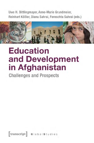 Education And Development In Afghanistan Challenges And Prospects Annemarie Grundmeier Editor