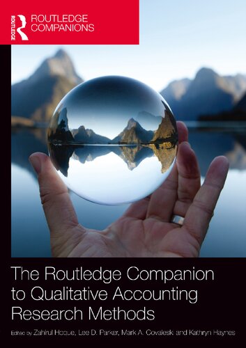 The Routledge Companion To Qualitative Accounting Research Methods Zahirul Hoque Editor