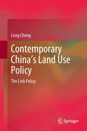 Contemporary Chinas Land Use Policy Long Cheng