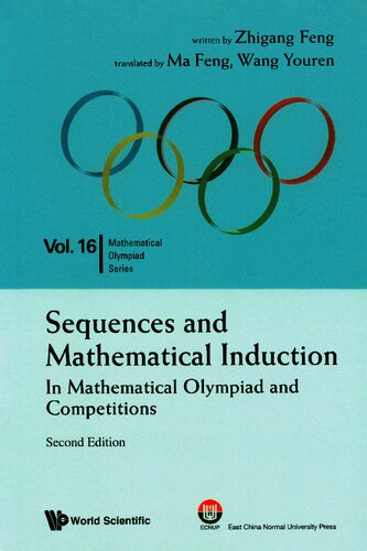 Sequences And Mathematical Induction In Mathematical Olympiad And Competitions 2nd Edition Zhigang Feng