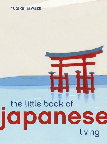 The Little Book Of Japanese Living Yutaka Yazawa
