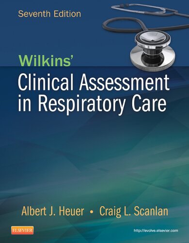 Wilkins Clinical Assessment In Respiratory Care 7th Edition Al Heuer