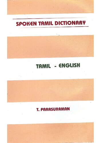 Spoken Tamil Dictionary Tamil English English Tamil T Parasuraman
