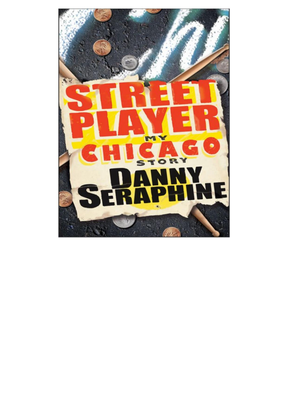 Street Player Danny Seraphine