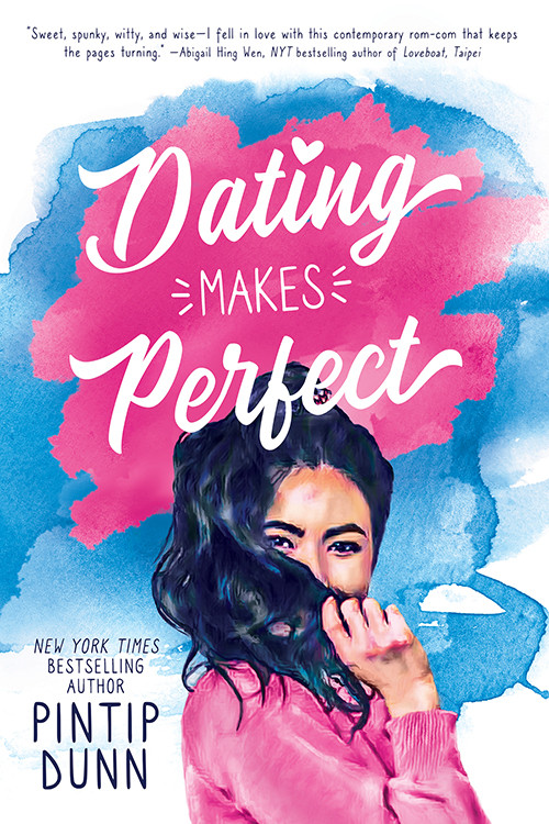 Dating Makes Perfect Pintip Dunn