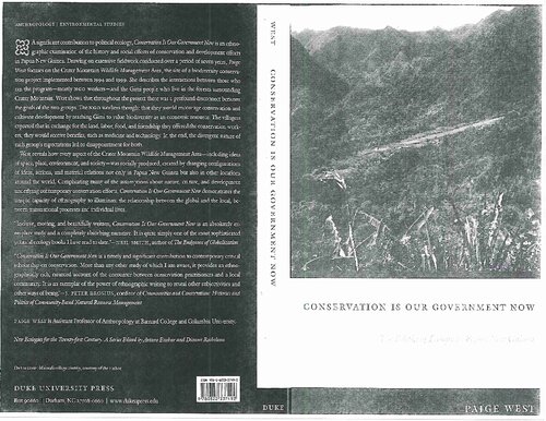 Conservation Is Our Government Now The Politics Of Ecology In Papua New Guinea Paige West