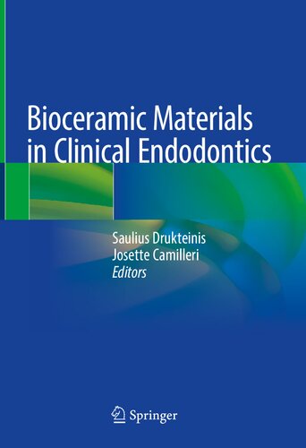 Bioceramic Materials In Clinical Endodontics 1st Edition Saulius Drukteinis