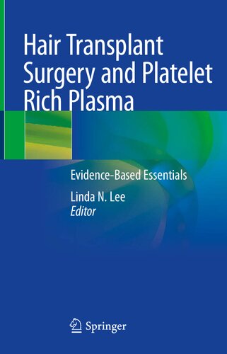 Hair Transplant Surgery And Platelet Rich Plasma Evidencebased Essentials 1st Edition Linda N Lee