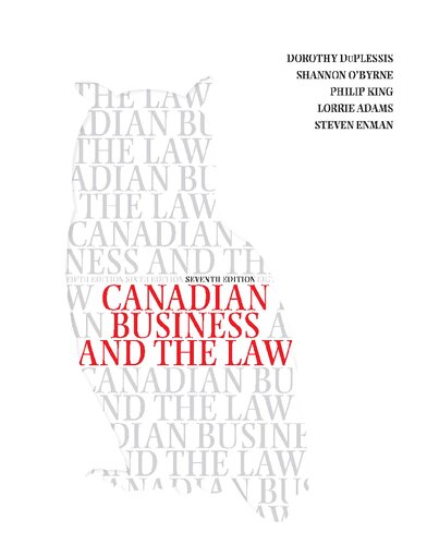 Canadian Business And The Law 7th Edition Dorothy Duplessis