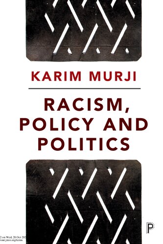 Racism Policy And Politics Karim Murji
