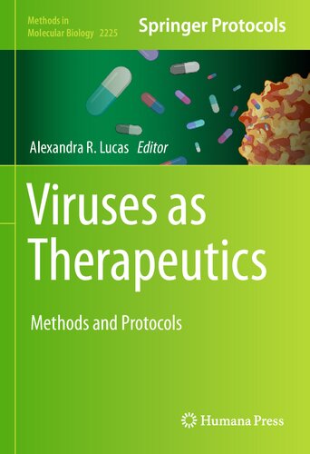 Viruses As Therapeutics Methods And Protocols 1st Edition Alexandra R Lucas