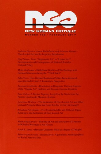 Nazilooted Art And Its Legacies New German Critique Number 130february 2017 Andreas Huyssen Editor