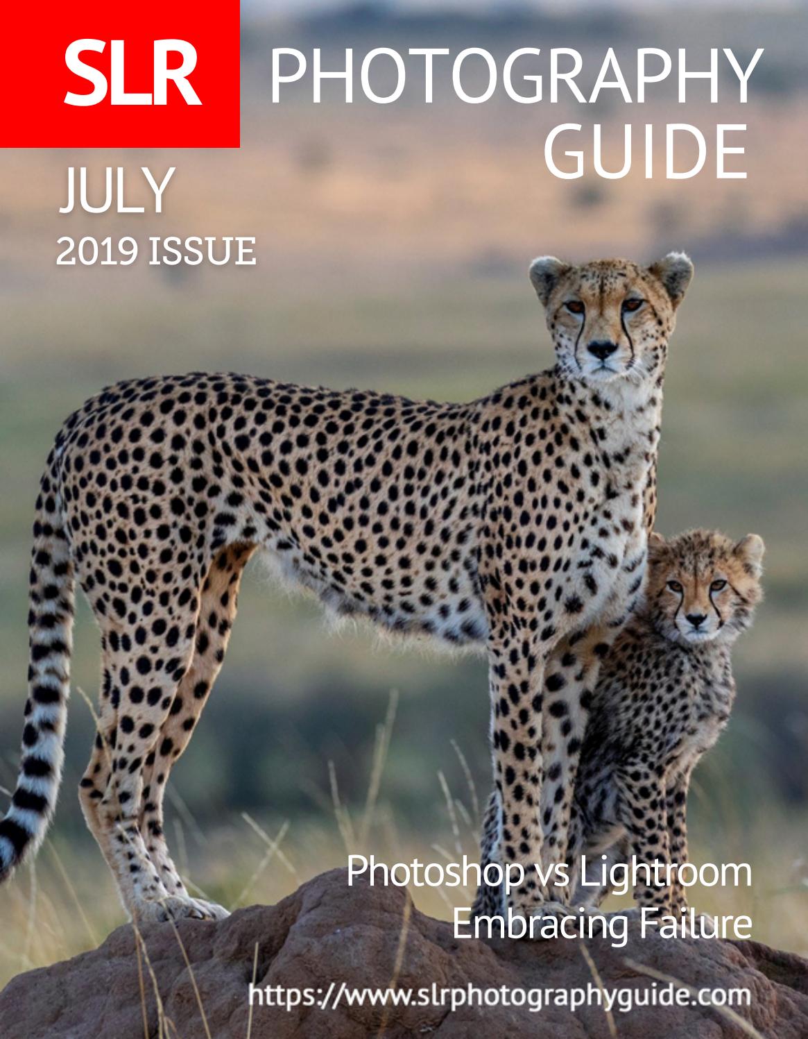 Slr Photography Guide July 2019 Slr Photography Guide