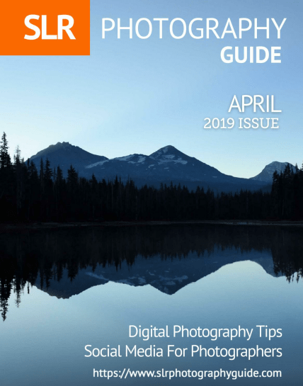 Slr Photography Guide April 2019 Slr Photography Guide