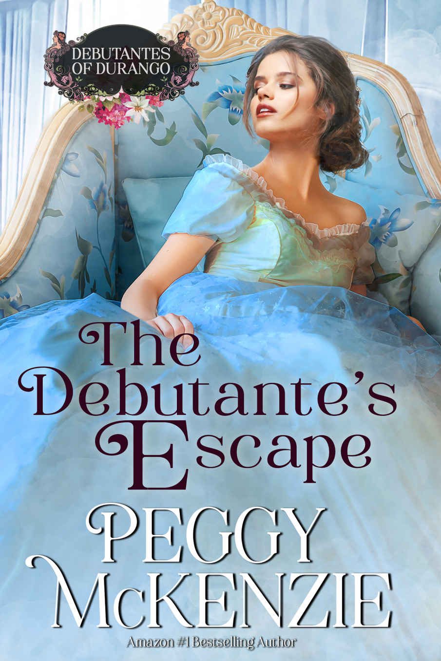 The Debutantes Escape Western Historical Romance The Debutantes Of Durango Book 1 Peggy Mckenzie Mckenzie