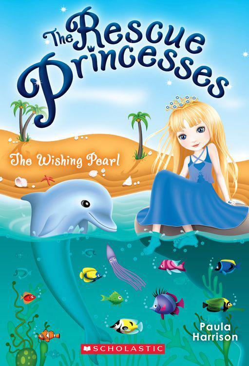 The Rescue Princesses 2 Wishing Pearl Paula Harrison