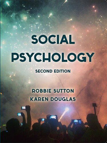 Social Psychology 2nd Edition Robbie Sutton Karen Douglas