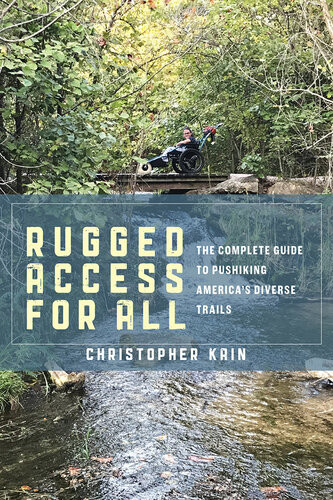 Rugged Access For All Christopher Kain