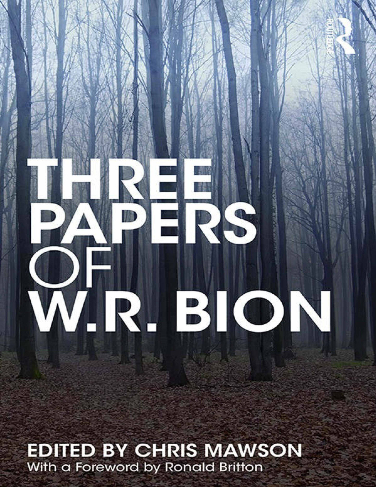 Three Papers Of W R Bion W R Bion