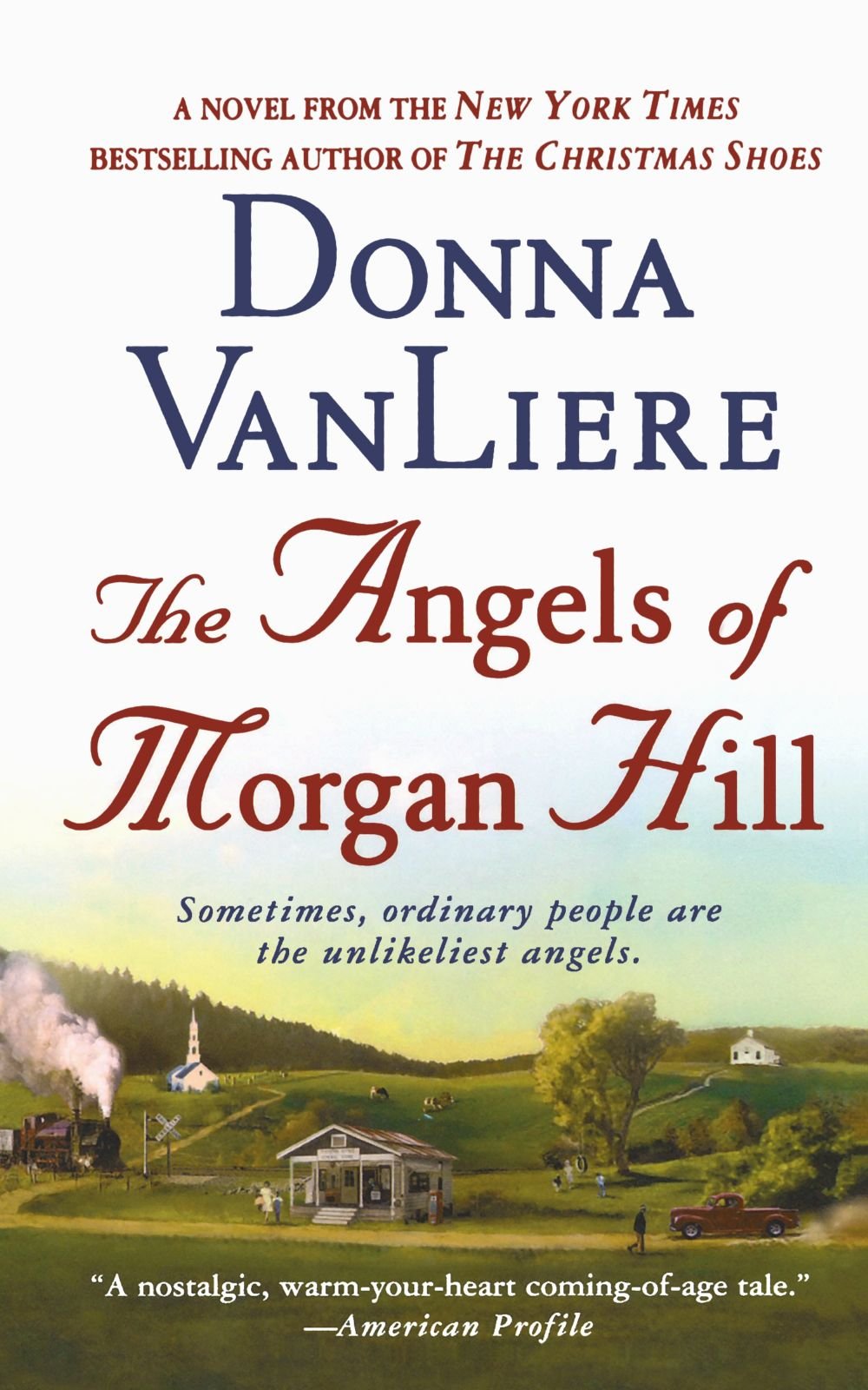 The Angels Of Morgan Hill A Novel Donna Vanliere