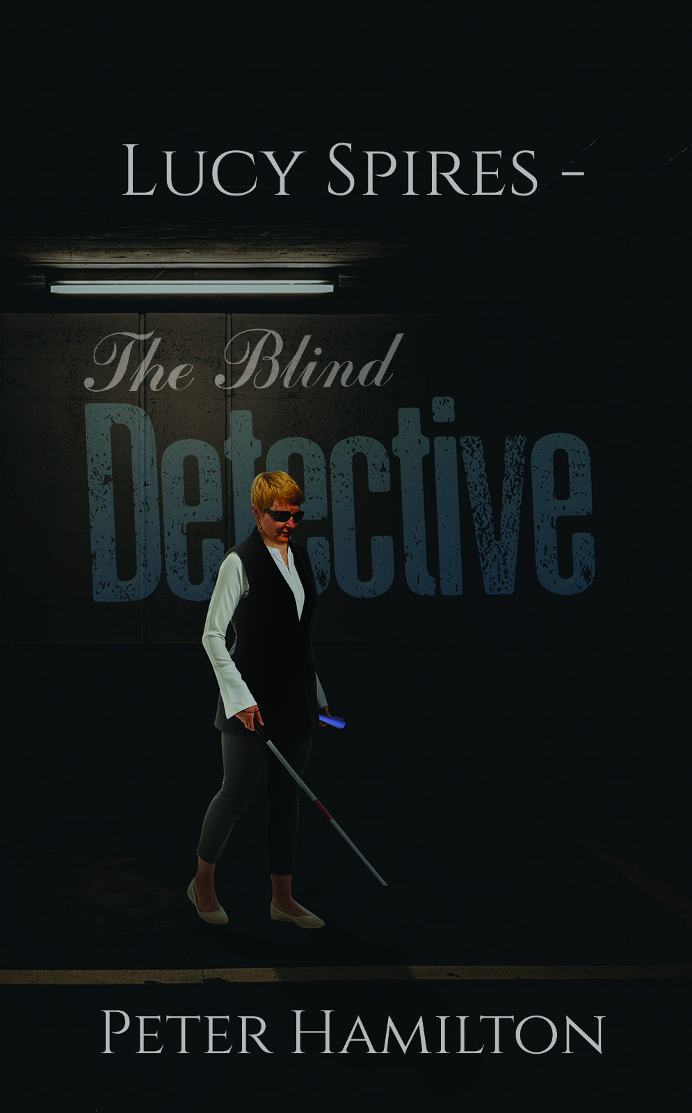 Lucy Spires The Blind Detective Peter Hamilton