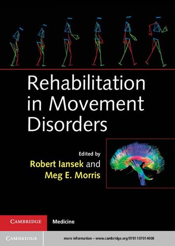 Rehabilitation In Movement Disorders 1st Edition Robert Iansek