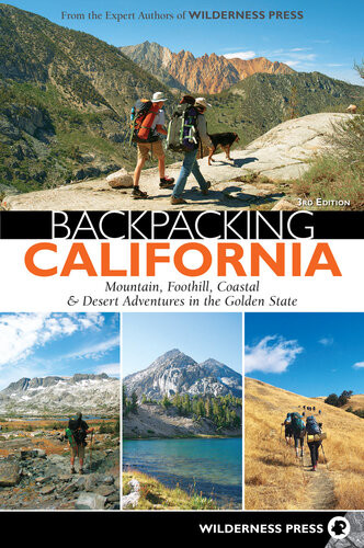 Backpacking California 3rd Edition Expert Authors Of Wilderness Press