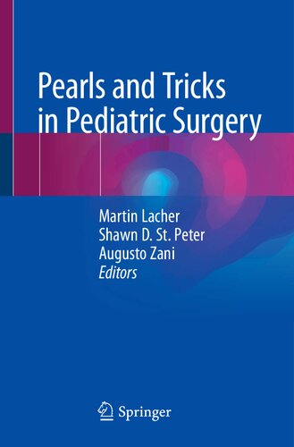 Pearls And Tricks In Pediatric Surgery 1st Edition Martin Lacher