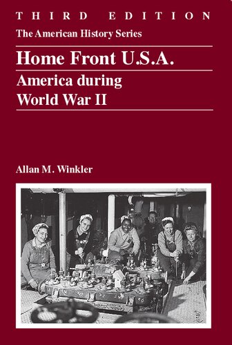 Home Front Usa America During World War Ii Allan M Winkler