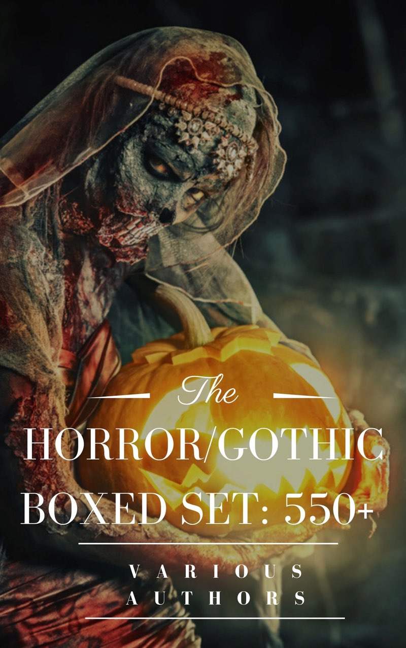 Horrorgothic Boxed Set 550 Halloween Edition Horror Classics Supernatural Mysteries Macabre Stories The Dunwich Horror Frankenstein The Hound Abbey Wuthering Heights The Beetle Mary Shelley Gaston Leroux Robert Louis Stevenson Bram Stoker Oscar Wilde Et Al
