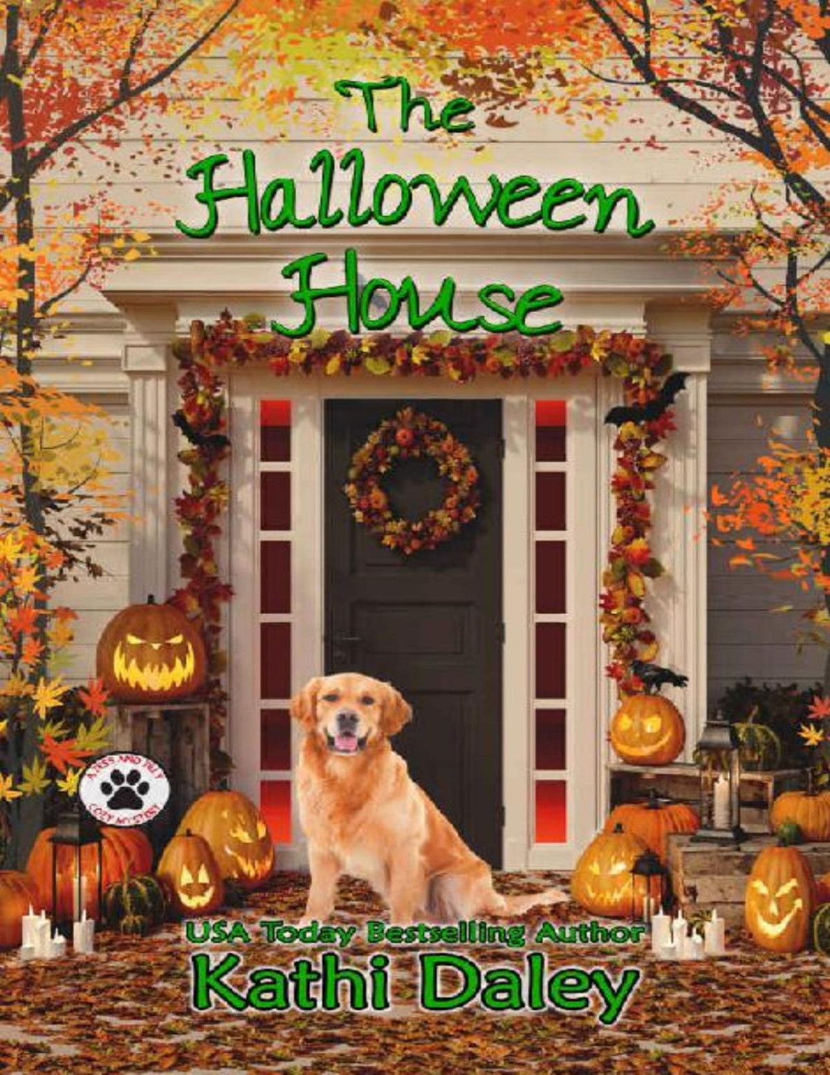 The Halloween House A Tess And Tilly Cozy Mystery Book 4 Kathi Daley Daley