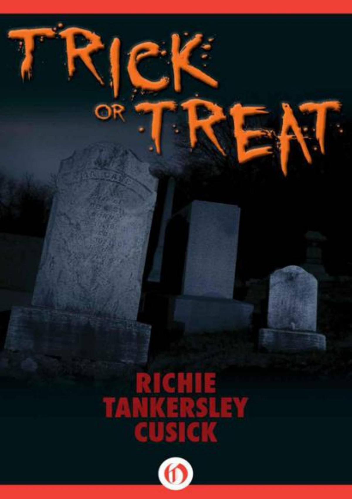 Trick Or Treat Richie Tankersley Cusick Cusick Richie Tankersley