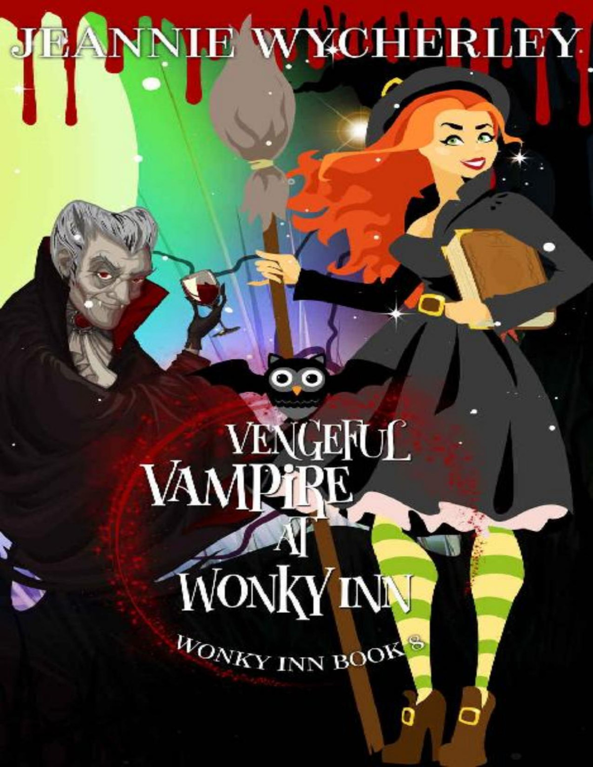Vengeful Vampire At Wonky Inn Wonky Inn Book 8 Jeannie Wycherley Wycherley