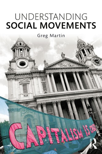 Understanding Social Movements 1st Edition Greg Martin