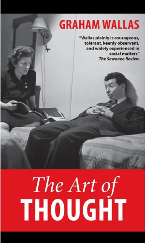 The Art Of Thought Graham Wallas