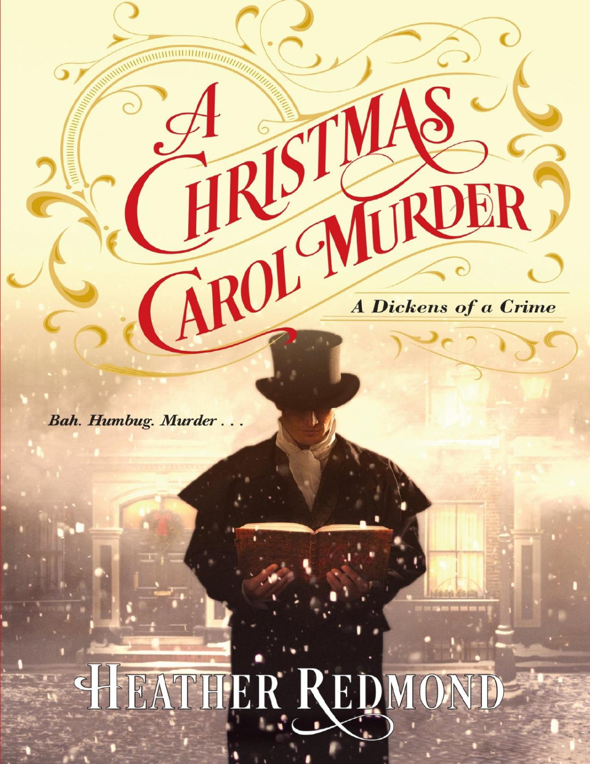 A Christmas Carol Murder A Dickens Of A Crime Book 3 Heather Redmond