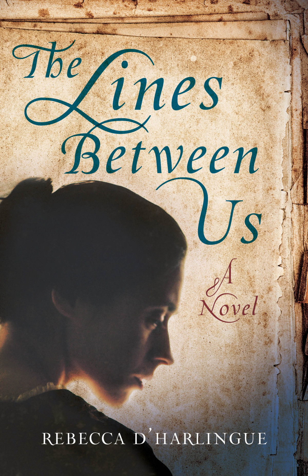 The Lines Between Us Rebecca Dharlingue