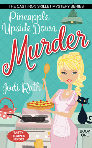 Pineapple Upside Down Murder Jodi Rath Rath Jodi