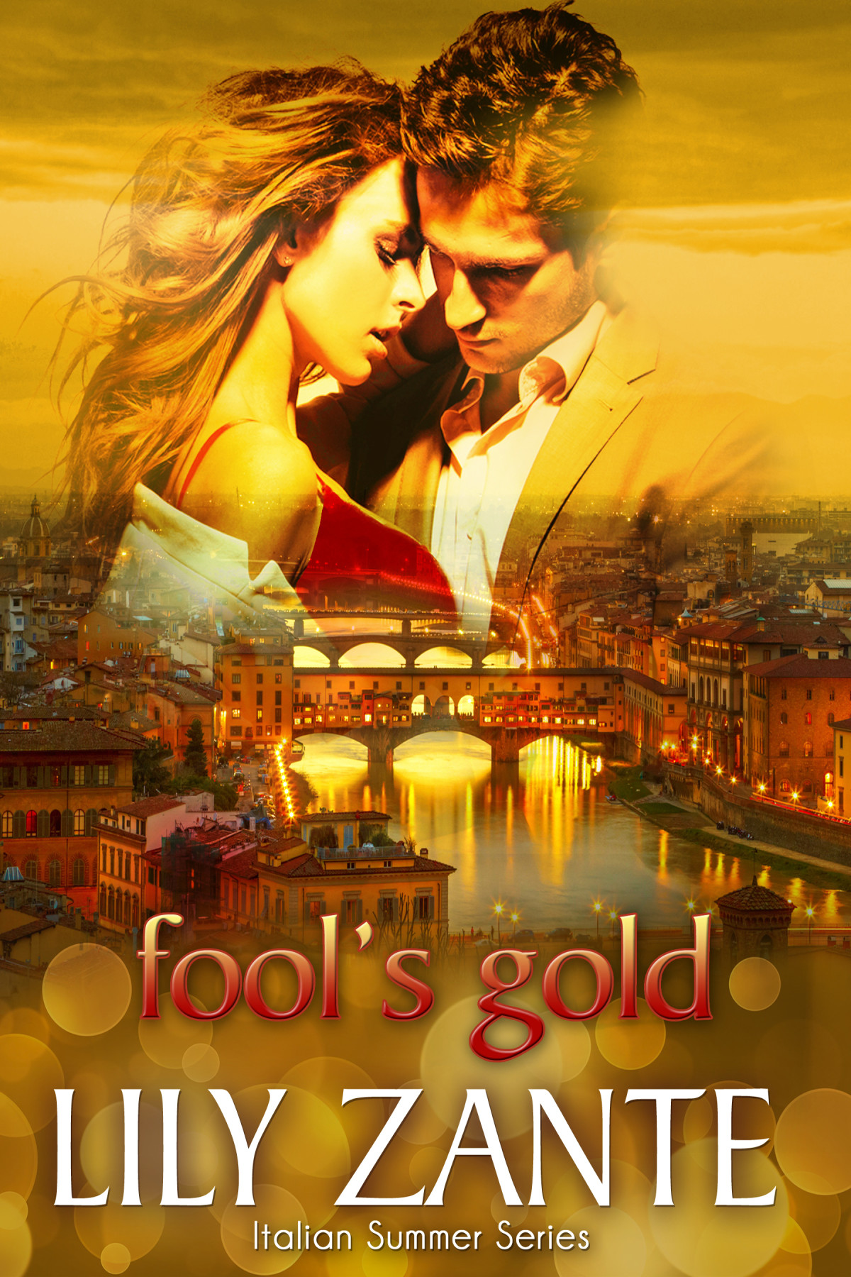 Fools Gold Italian Summer 3 1st Edition Lily Zante