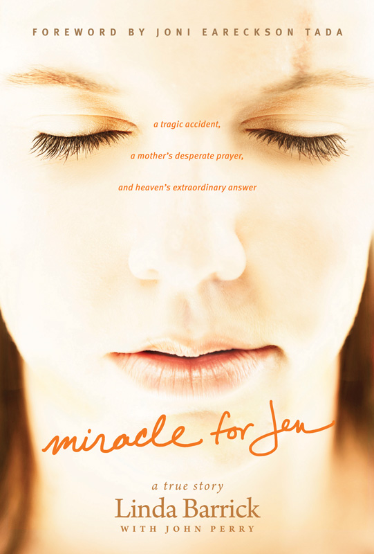 Miracle For Jen Linda Barrick John Perry