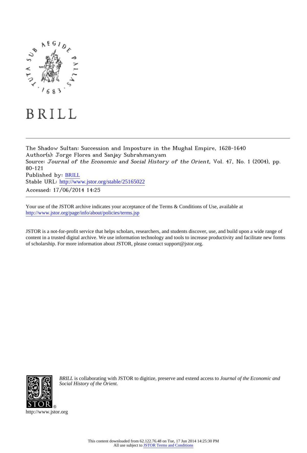 The Shadow Sultan Succession And Imposture In The Mughal Empire 16281640 Jorge Flores