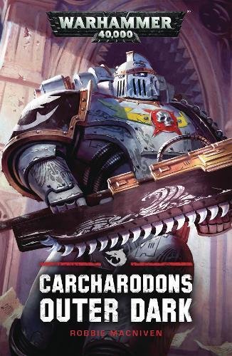 Carcharodons Outer Dark Robbie Macniven