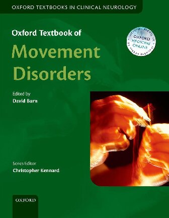 Oxford Textbook Of Movement Disorders Oxford Textbooks In Clinical Neurology 1st Edition David Burn