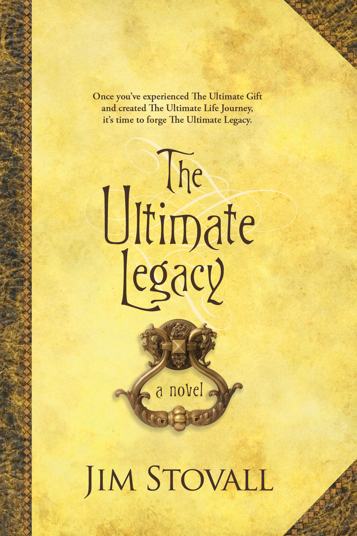 The Ultimate Legacy Jim Stovall